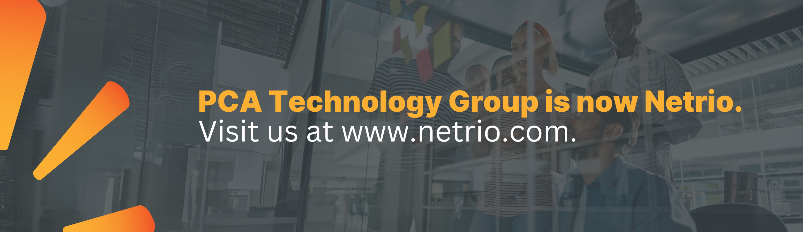 PCA Technology Group is now Netrio